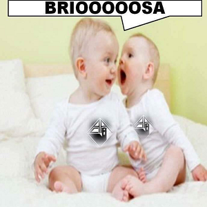 Brioooooosa